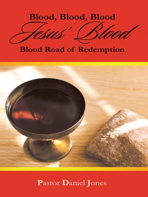 cover image of Blood, Blood, Blood Jesus' Blood